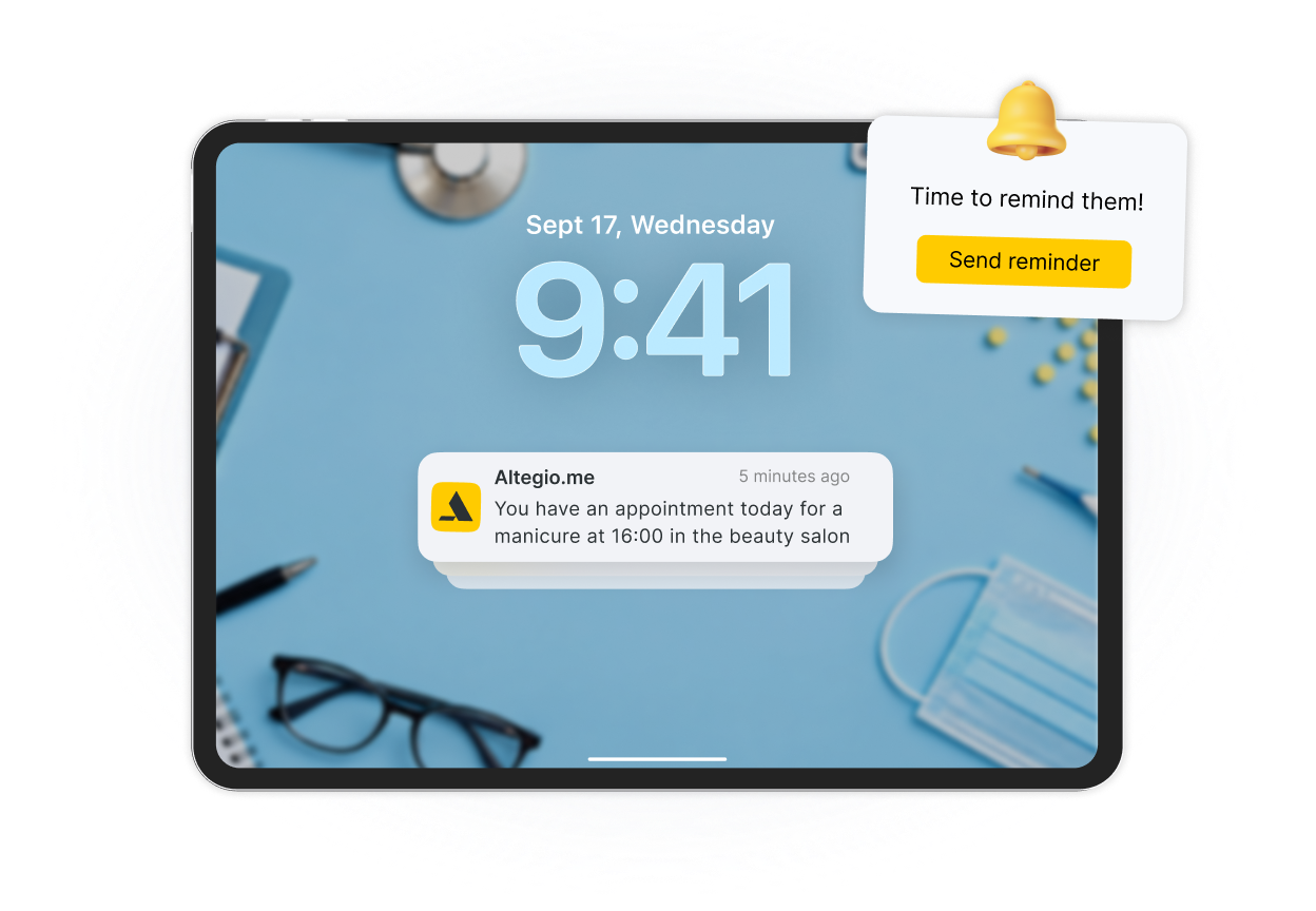 tablet screen showing reminder notification time to remind them with yellow button send reminder over blue workspace another alert about a manicure appointment from altegiome 5 minutes ago | altegio | altegio